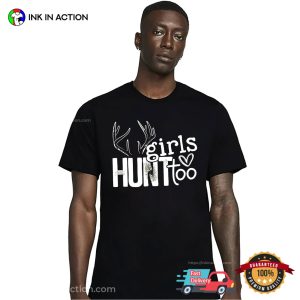 Girls Hunt Too Hunter Wife Tee 2