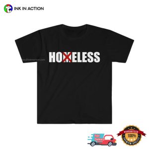 HOMELESS HOELESS Funny Meme Tee 2