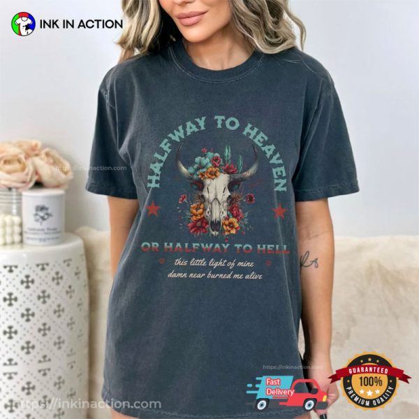 Halfway To Heaven Or Halfway To Hell Comfort Colors T-shirt, Jelly Roll Concert Merch