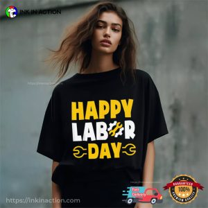 Happy Labor Day vintage worker shirt 2