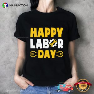 Happy Labor Day vintage worker shirt 3