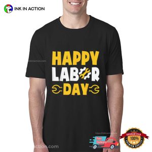 Happy Labor Day vintage worker shirt