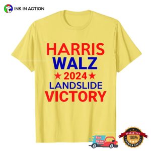 Harris Walz Landslide 2024 Political T shirt 2