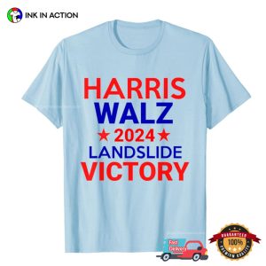 Harris Walz Landslide 2024 Political T shirt 3