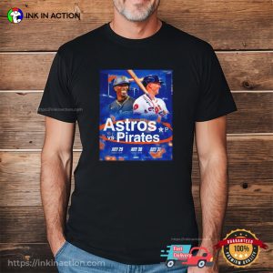 Houston Astros Vs Pittsburgh Pirates Epic Game Baseball T-shirt