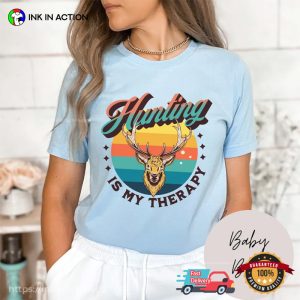 Hunting Is My Therapy Comfort Colors Tee