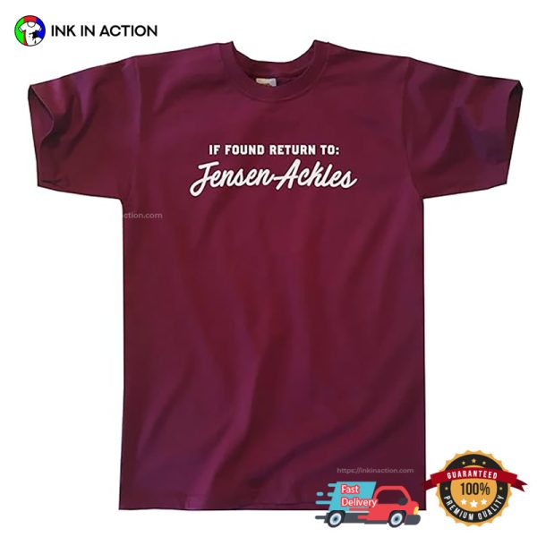 If Found Return To Jensen Ackles Funny T-shirt