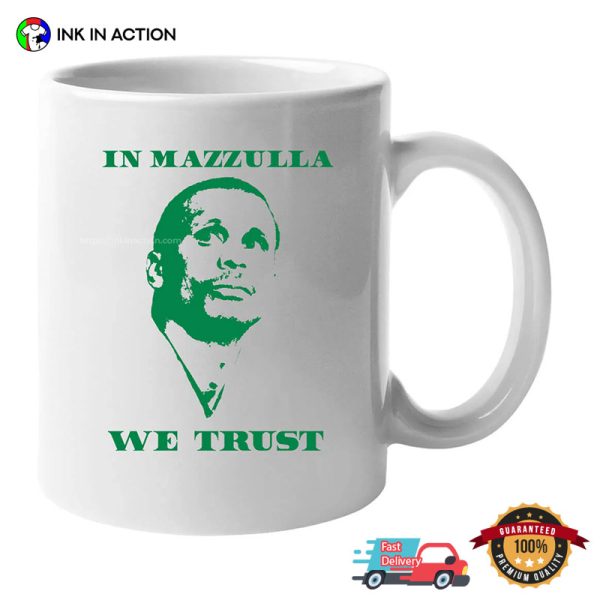 In Mazzulla We Trust BOSTON Basketball Graphic Cup