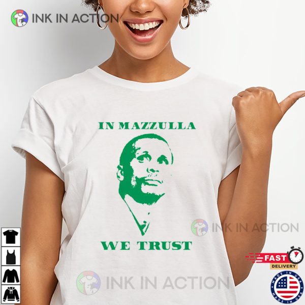 In Mazzulla We Trust BOSTON Basketball Graphic T-shirt