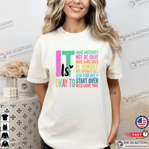 It Is Okay Mental Health Positive Comfort Colors T shirt 2