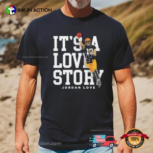 It’s A Love Story Jordan Love The Packers Football Star T shirt 2