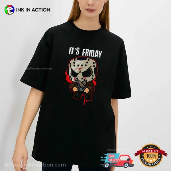 It’s Friday It’s Kill Time Funny Jason Voorhees T-shirt