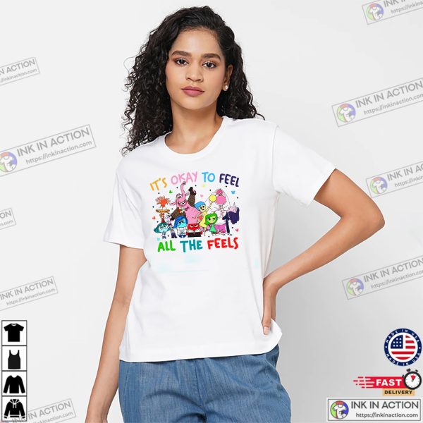 It’s Okay To Feel All The Feels Disney Cartoon Mental Health Tee