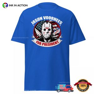 Jason Voorhees For President Killer Campaign T shirt 4