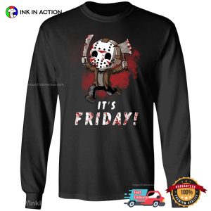 Jason Voorhees It’s Friday Shirt 3