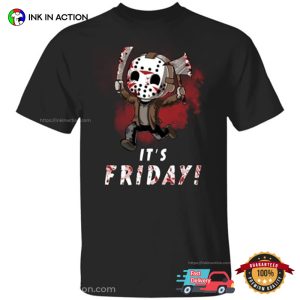 Jason Voorhees It’s Friday Shirt 4