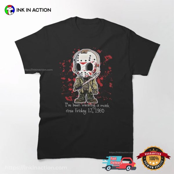 Jason Wearing A Mask Since Friday 13 1980 Horror T-shirt