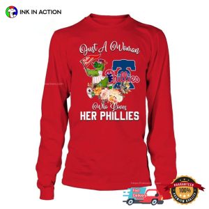 Just A Woman Who Loves Her Phillies MLB T-Shirt