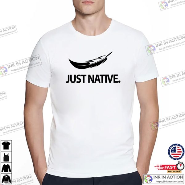 Just Native Feather Native American Basic T-shirt