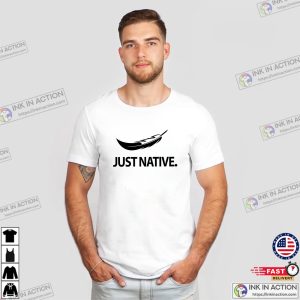 Just Native Feather Native American Basic T shirt 3