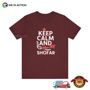 Keep Calm And Blow My Shofar Jewish Rosh Hashanah T shirt 2