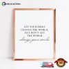 Let Your Smile Change The World Best Smile Day Quote Poster