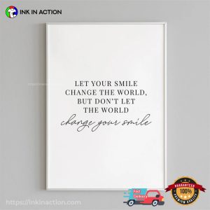 Let Your Smile Change The World Best smile day Quote Poster 3