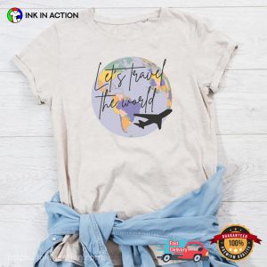 Let's Travel The World Adventure Time Comfort Colors T shirt 3