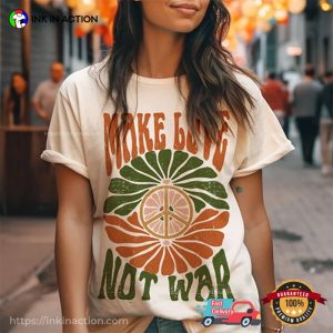 Make Love Not War peace day Comfort Colors Tee 4