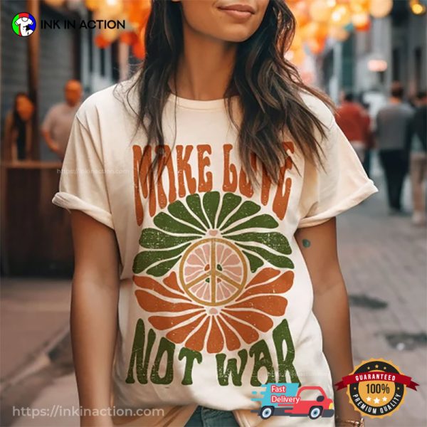 Make Love Not War Peace Day Comfort Colors Tee