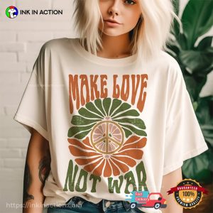 Make Love Not War peace day Comfort Colors Tee 5