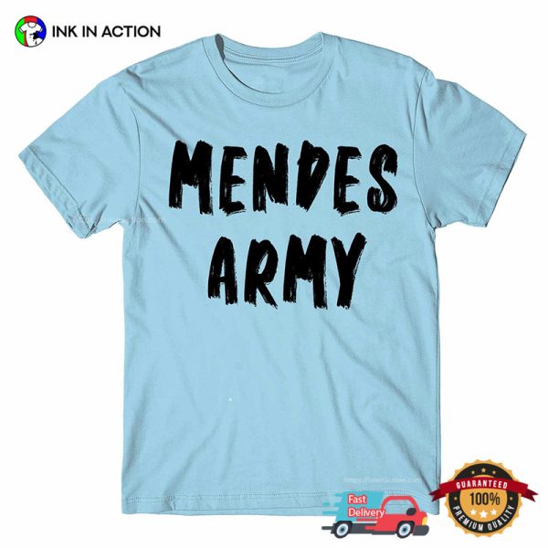 Mendes Army Funny Shawn Mendes Fans T-shirt