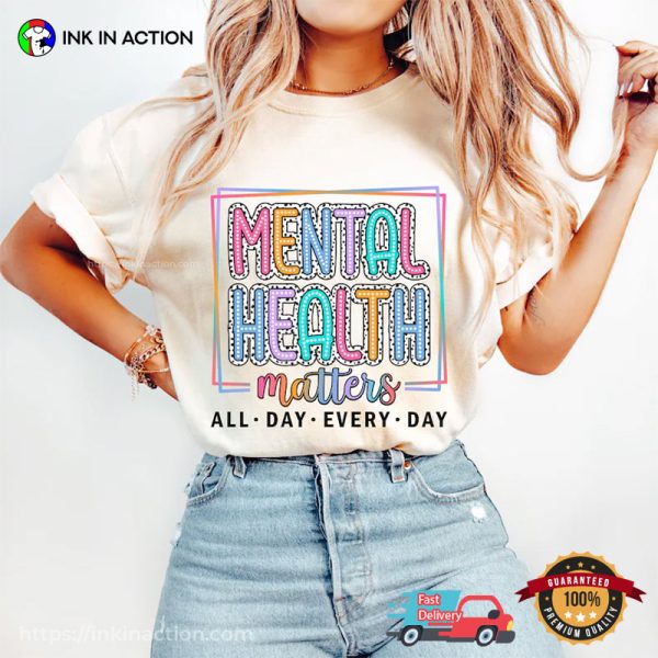 Mental Health Matters Awareness Comfort Colors Tee