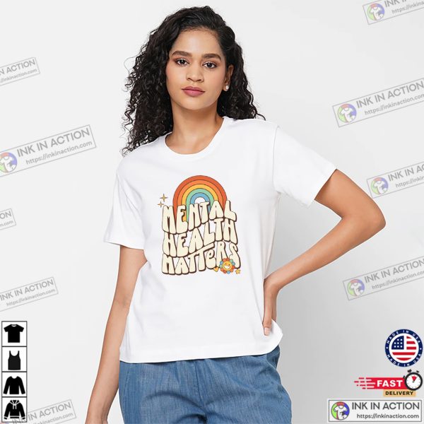 Mental Health Matters Rainbow T-shirt