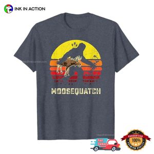 Moosequatch Funny Sasquatch Hunting Moose T-shirt