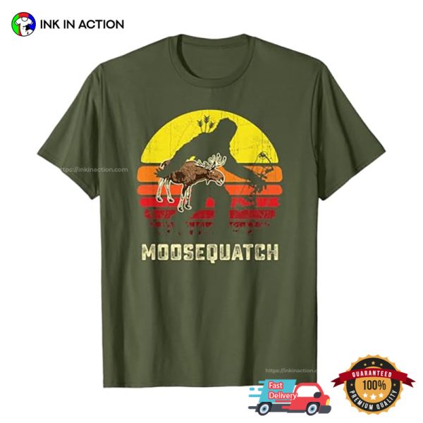 Moosequatch Funny Sasquatch Hunting Moose T-shirt