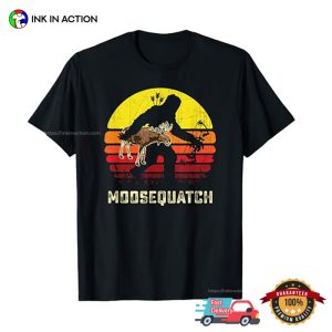 Moosequatch Funny Sasquatch Hunting Moose T shirt 3