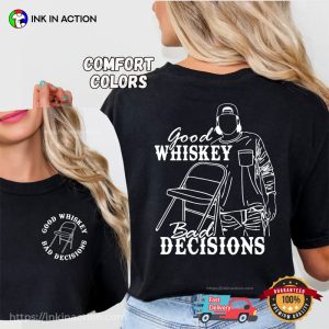 Morgan Wallen Good Whiskey Bad Decisions Country Music Concert Comfort Colors Tee 3