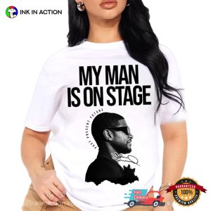 My Man Is On Stage Usher Tour 2024 Graphic Signature T shirt 1