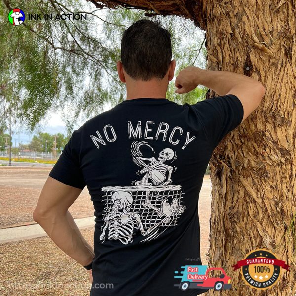 No Mercy In Pickleball Battle 2 Sided T-shirt