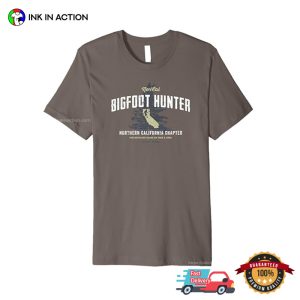 Northern California Bigfoot Hunter Funny Sasquatch Premium T Shirt 1