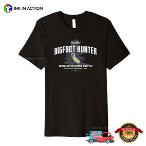 Northern California Bigfoot Hunter Funny Sasquatch Premium T Shirt 3