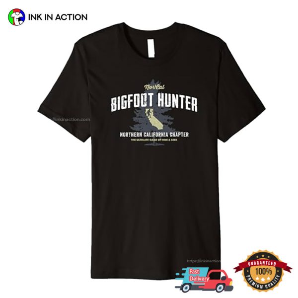 Northern California Bigfoot Hunter Funny Sasquatch Premium T-Shirt