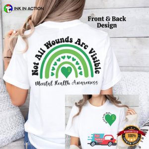 Not All Hounds Are Visible Mental Health Awareness Green Ribbon T-Shirt