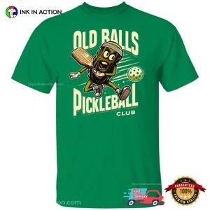 Old Ball Pickleball Club Funny Old Man Player T shirt 3