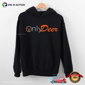 Only Deer Funny deer hunting seasons T shirt 1