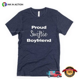 Proud Swiftie Boyfriend Comfort Colors Shirt 2