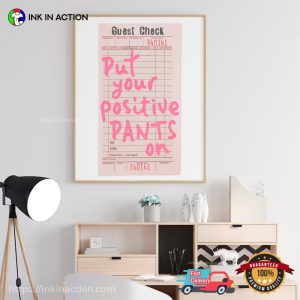 Put Your Positive Pants On Funny Guest Check vintage art prints 3