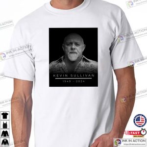 RIP Kevin Sullivan 1949 2024 T shirt 2