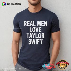 Real Men Love Taylor Swift Funny Swiftie Dad T shirt 2